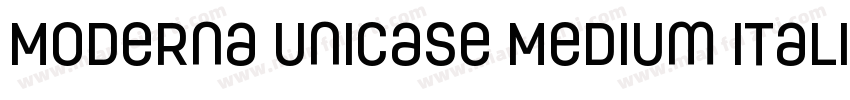 Moderna Unicase Medium Italic字体转换